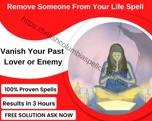 remove someone from your life spell