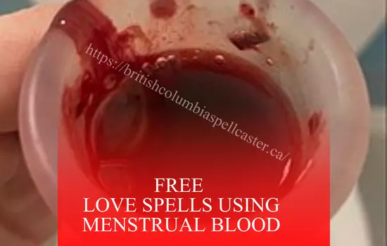 free love spells using menstrual blood