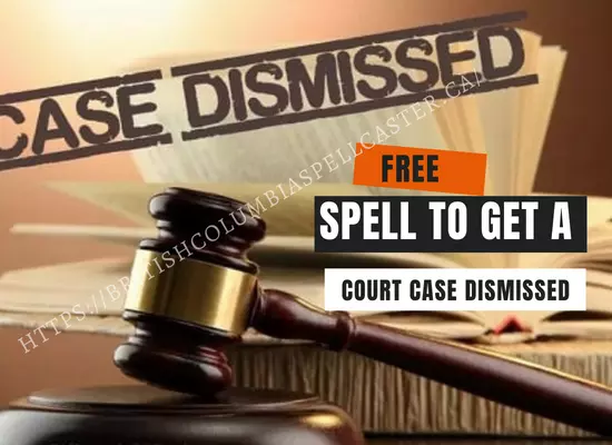 spell to get a court case dismissed